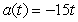 <strong>Using the position function , find the acceleration function.</strong> A) B) C) D)