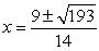 <strong>Determine the real value(s) of x for which the line tangent to is horizontal.</strong> A) B) C) D) x = 0