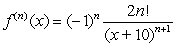 <strong>Find a formula for the nth derivative of </strong> A) B) C) D)
