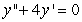 <strong>Solve the initial value problem , .</strong> A) B) C) D)