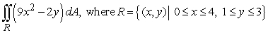 <strong>Evaluate the double integral. </strong> A) 352 B) 416 C) -352 D) -416