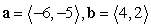 <strong>Determine whether the vectors a and b are parallel. </strong> A) parallel B) not parallel