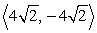 <strong>Find the vector with the given polar form. </strong> A) B) C) D)