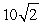 <strong>Find the distance between the given points. (5, -7, 7), (7, 7, 7)</strong> A) B) 200 C) D) 340