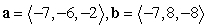 <strong>Compute -4a - 5b. </strong> A) B) C) D)