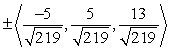 <strong>Find two unit vectors orthogonal to the two given vectors. </strong> A) B) C) D)