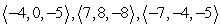 <strong>Use the parallelpiped volume formula to determine if the vectors are coplanar. </strong> A) coplanar B) not coplanar