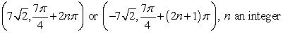 <strong>Find all polar coordinate representations of the given rectangular point. </strong> A) B) C) D)