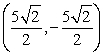 <strong>Find the rectangular representation of the given polar point. </strong> A) B) C) D)
