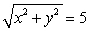 <strong>Find a corresponding x-y equation. r = 5</strong> A) B) x<sup>2</sup> + y<sup>2</sup> = 25 C) D) x<sup>2</sup> + y<sup>2</sup> = 5