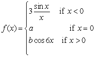 <strong>Determine the values of a and b that make f(x) continuous. Use .</strong> A) B) C) D) No values of a and b will make f(x) continuous.