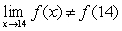 <strong>Determine if f is continuous at from the right. </strong> A) , but is continuous from the right B) , so is continuous from the right C) , so is not continuous from the right D) , but is not continuous from the right