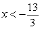 <strong>Solve the inequality. |3x + 2| > 11</strong> A) or x > 3 B) -3 < x < 3 C) D) all reals