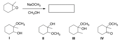 <strong>Determine the product in the following reaction (ignoring possible stereoisomers). </strong> A) I B) II C) III D) IV
