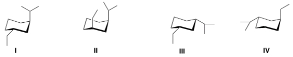 <strong>Which of the following is the most stable conformation of cis-1-ethyl-3-isopropylcyclohexane? </strong> A) I B) II C) III D) IV