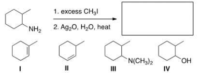 <strong>Predict the major organic product of the following reaction. </strong> A) I B) II C) III D) IV