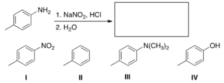<strong>Predict the major organic product of the following reaction. </strong> A) I B) II C) III D) IV