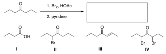 <strong>What is the product of the following reaction? </strong> A) I B) II C) III D) IV