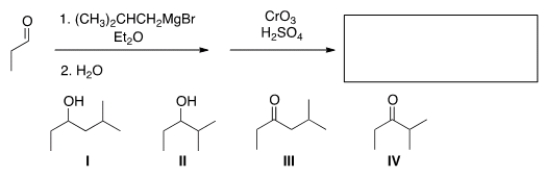 <strong>What is the major organic product obtained from the following sequence of reactions? </strong> A) I B) II C) III D) IV