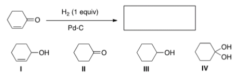 <strong>What is the product of the following reaction? </strong> A) I B) II C) III D) IV