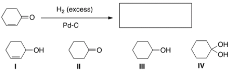 <strong>What is the product of the following reaction? </strong> A) I B) II C) III D) IV