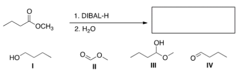<strong>What is the major organic product of the following reaction? </strong> A) I B) II C) III D) IV