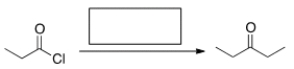 <strong>What is the missing reagent in the reaction below? </strong> A) Et<sub>2</sub>CuLi then H<sub>2</sub>O B) EtMgBr then H<sub>2</sub>O C) NaBH<sub>4</sub>/CH<sub>3</sub>OH D) H<sub>2</sub>, Pd-C