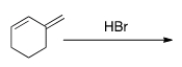 <strong>How would you favor the formation of the kinetic product of the following reaction? </strong> A) Excess HBr B) Long reaction time C) Low temperature D) High pressure