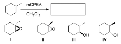 <strong>Which is (are) the product(s) of the following reaction? </strong> A) Only I and II B) Only I and III C) Only II and III D) I, II, III