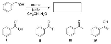 <strong>What is the product of the following reaction? </strong> A) I B) II C) III D) IV