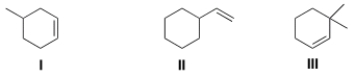 <strong>Which of the following alkenes will undergo a carbocation rearrangement when reacting with H<sub>2</sub>O in the presence of a small amount of H<sub>2</sub>SO<sub>4</sub>? </strong> A) Only I and II B) Only I and III C) Only II and III D) I, II and III
