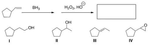 <strong>Predict the major product of the following reaction. </strong> A) I B) II C) III D) IV