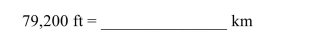 Use the conversions sheet to help you answer each question. Be sure to write your calculations before using a calculator. If necessary, round to the nearest hundredth.
