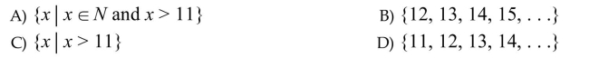 Write the set using set-builder notation: The set of natural numbers greater than 11.