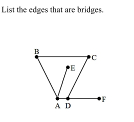 <strong> </strong> A) AE, BC, DF B) A, D C) AE, DF D) E, F