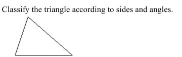 <strong> </strong> A) Scalene and obtuse B) Isosceles and obtuse C) Scalene and acute D) Isosceles and acute