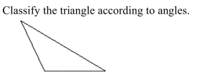 <strong> </strong> A) Right B) Acute C) Obtuse