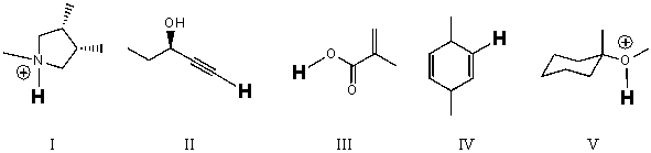 <strong>Rank the bold-faced hydrogens for the following compounds from most acidic to least acidic. </strong> A) I > II > III > IV > V B) III > V > II > I > IV C) V > II > IV > III > I D) III > I > V > II > IV E) V > III > I > II > IV