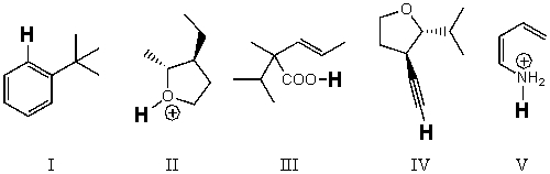 <strong>Rank the bold-faced hydrogens for the following compounds from most acidic to least acidic. </strong> A) III > II > IV > V > I B) II > III > V > IV > I C) II > V > III > IV > I D) V > III > II > IV > I E) I > IV > II > III > V