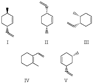 <strong>Select the structure for cis-3-methyl-6-vinylcyclohexene. </strong> A) I B) II C) III D) IV E) V