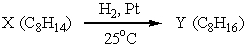 <strong>Given: One can conclude that X has:</strong> A) no rings and no double bonds. B) no rings and one double bond. C) one ring and one double bond. D) two rings and no double bonds. E) one triple bond.