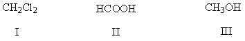 <strong>List the following compounds in order of increasing level of oxidation:  </strong> A) I,II,III B) III,II,I C) II,I,III D) III,I,II E) I,III,II <div style=padding-top: 35px> 