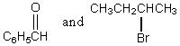 <strong>Your task is to synthesize   through a Grignard synthesis.Which pairs of compounds listed below would you choose as starting materials?</strong> A)   B)   C)   D) More than one of these E) None of these <div style=padding-top: 35px> 
