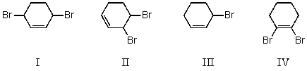 <strong>Ignoring stereochemistry,the 1:1 reaction of bromine with 1,3-cyclohexadiene at 25 \degree C in the dark and in the absence of peroxide forms which of these? </strong> A) I B) II C) III D) IV E) Both I and II