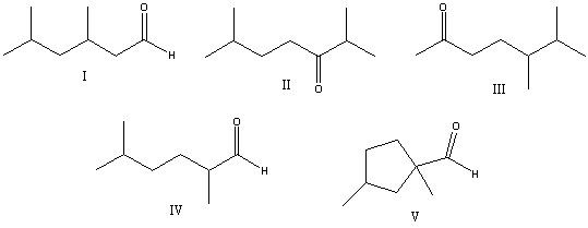 <strong>What is the correct structure for 2,5-dimethylhexanal? </strong> A) I B) II C) III D) IV E) V