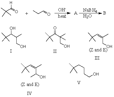 <strong>What would be the major product,B,of the following reaction sequence? </strong> A) I B) II C) III D) IV E) V