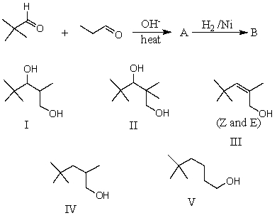 <strong>What would be the major product,B,of the following reaction sequence? </strong> A) I B) II C) III D) IV E) V