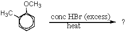 <strong>Which products would be formed in the following reaction? </strong> A) Methoxybenzene + methyl bromide B) 2-Methylphenol + methyl bromide C) 2-Bromotoluene + methanol D) 2-Bromotoluene + methyl bromide E) Bromobenzene + methyl bromide