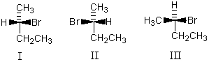 <strong>Which structure represents (S)-2-bromobutane? </strong> A)I B)II C)III D)More than one of these choices. E)None of these choices.