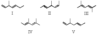 <strong>Select the structure(s)of the conjugated diene(s). </strong> A)I and II B)II and III C)III and IV D)I,II and V E)V